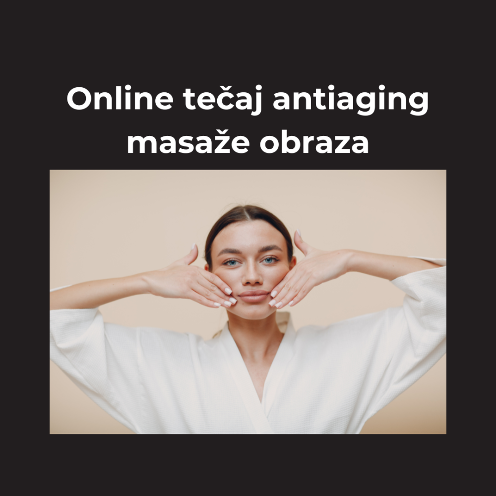 Online tečaj antiaging masaže